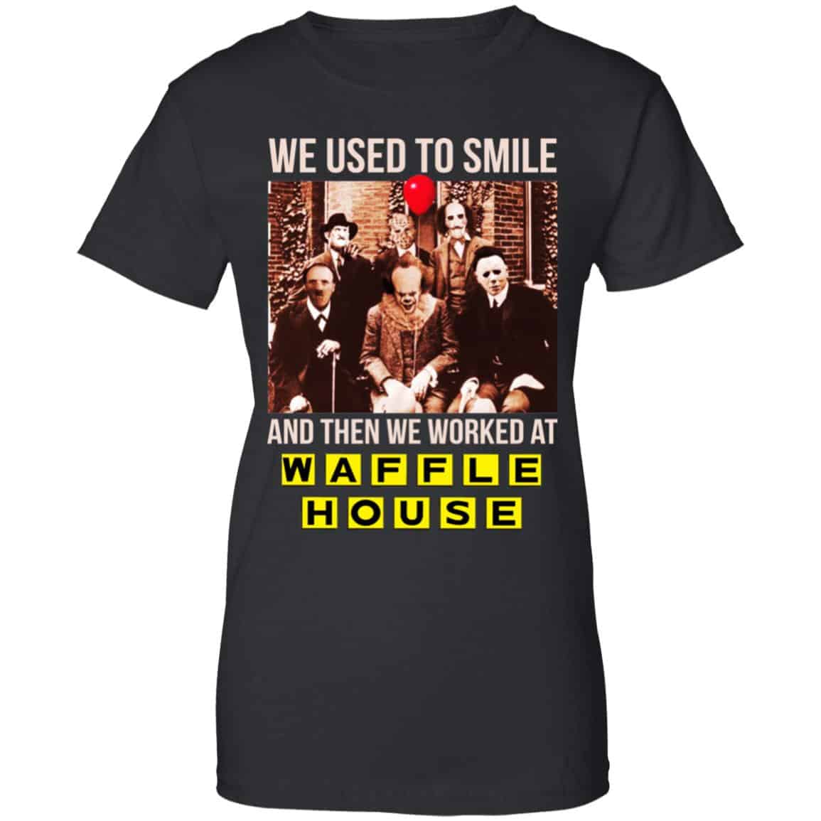 We Used To Smile And Then We Worked At Waffle House Halloween Shirt, Hoodie, Tank