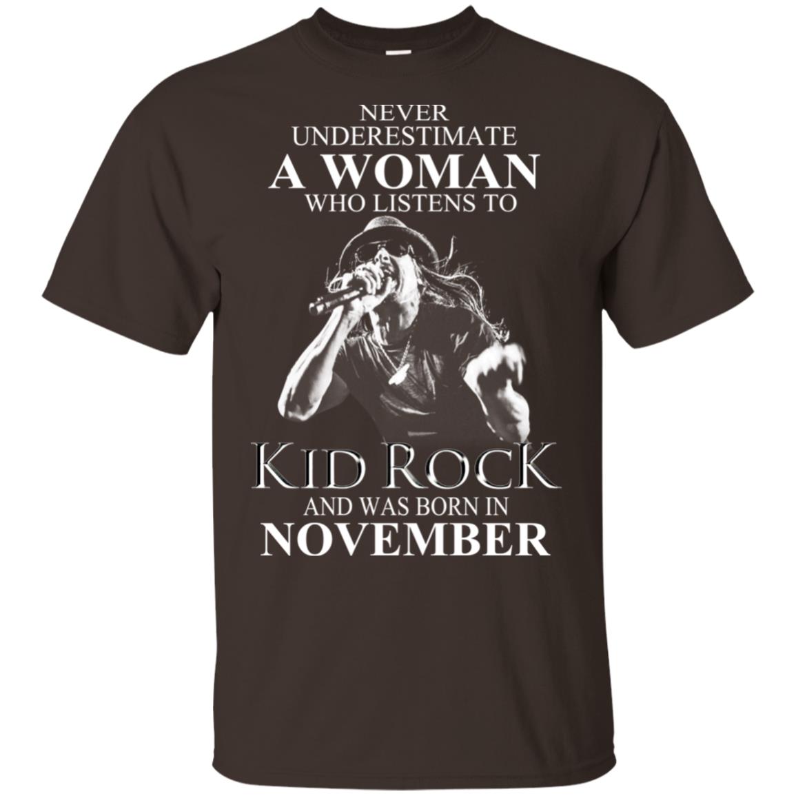 A Woman Who Listens To Kid Rock And Was Born In November T-Shirts, Hoodie, Tank