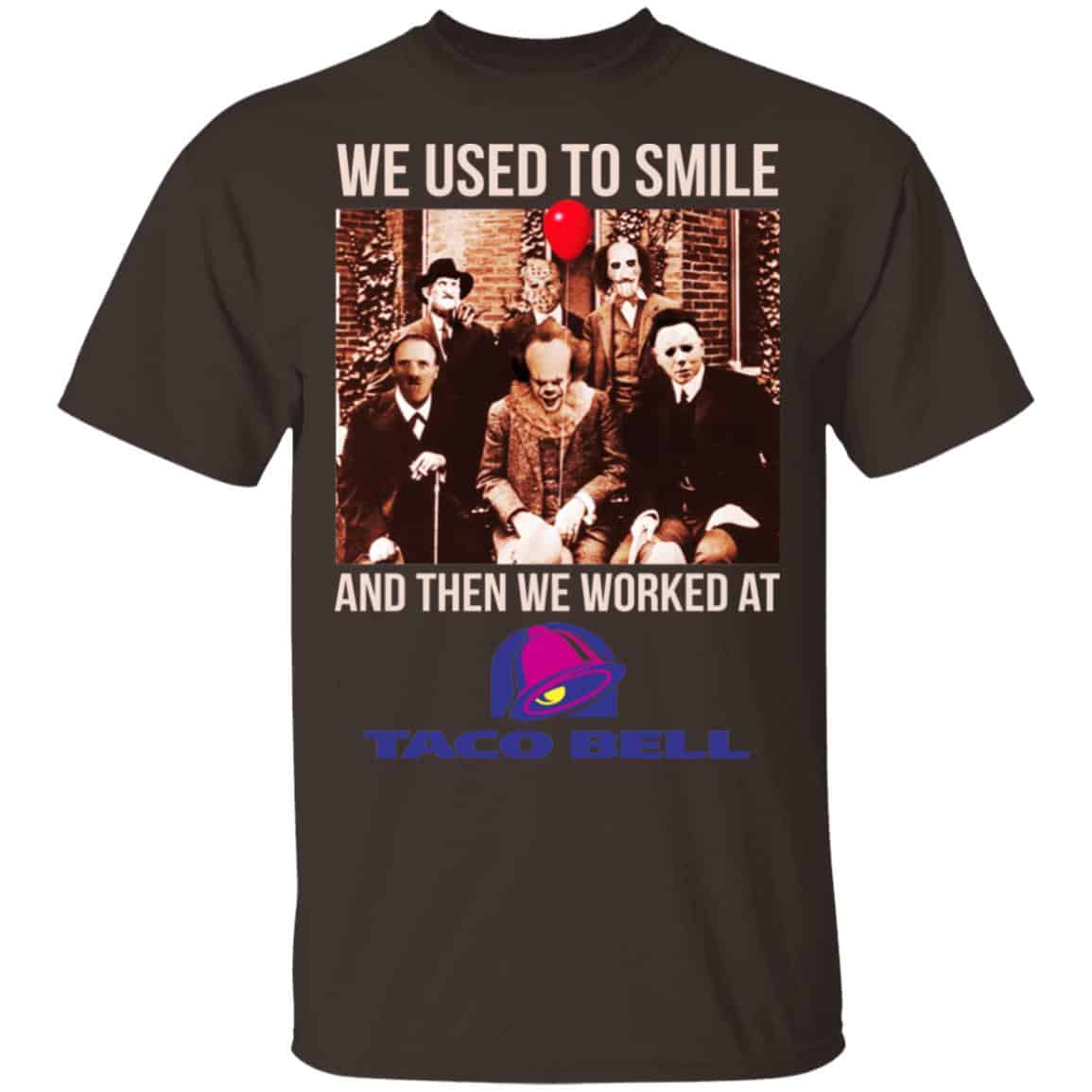 We Used To Smile And Then We Worked At Taco Bell Halloween Shirt, Hoodie, Tank