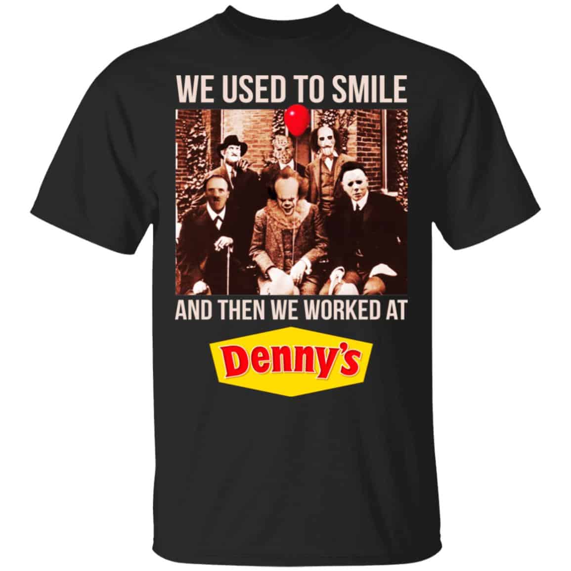 We Used To Smile And Then We Worked At Denny’s Halloween Shirt, Hoodie, Tank