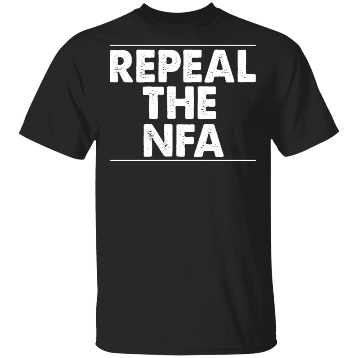 Repeal The NFA Shirt, Hoodie, Tank