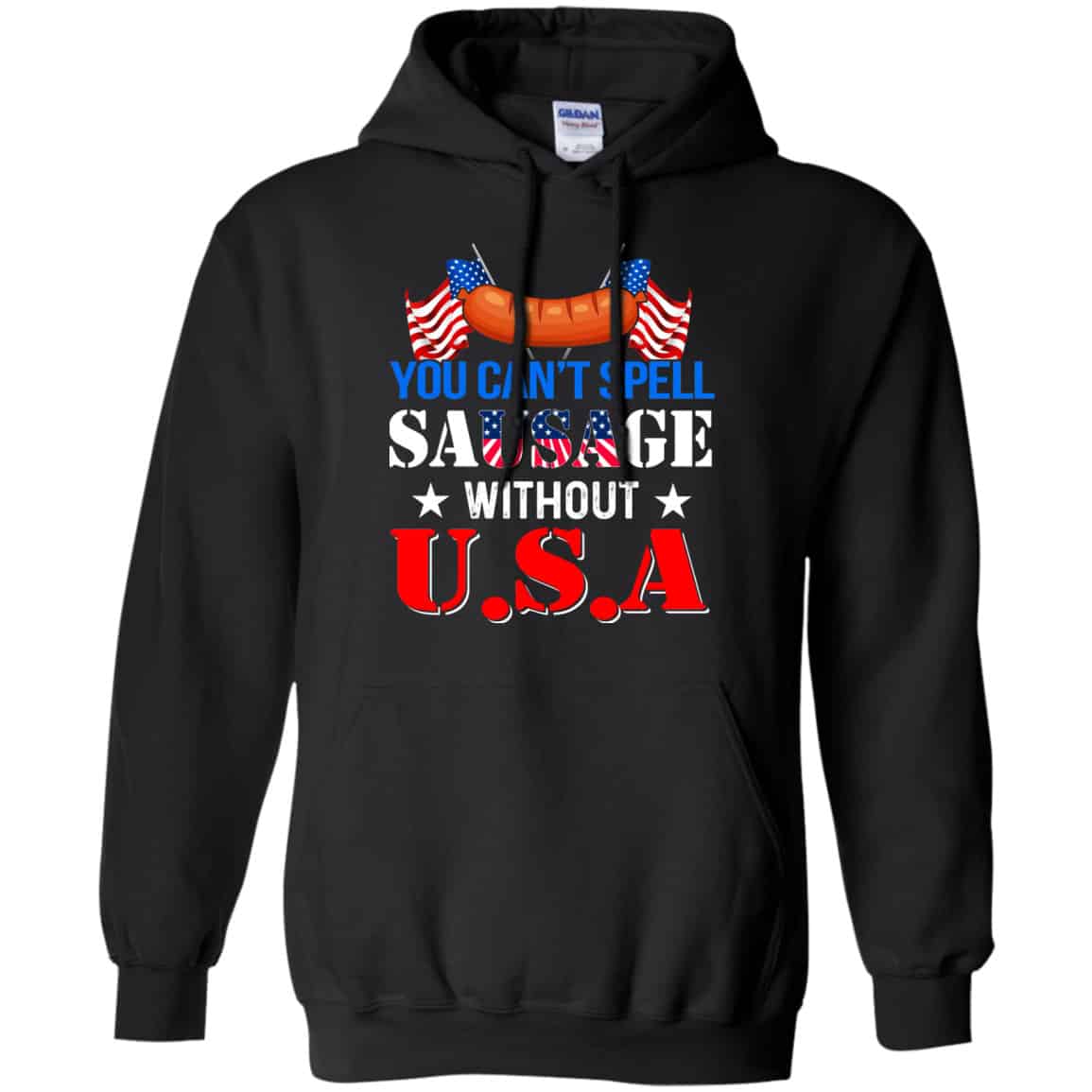 You Can’t Spell Sausage Without USA Shirt, Hoodie, Tank