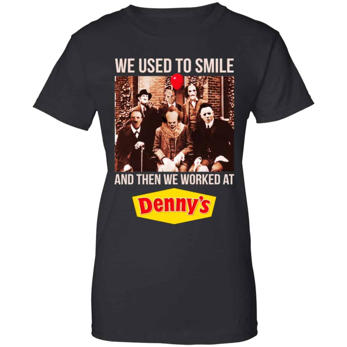 We Used To Smile And Then We Worked At Denny’s Halloween Shirt, Hoodie, Tank