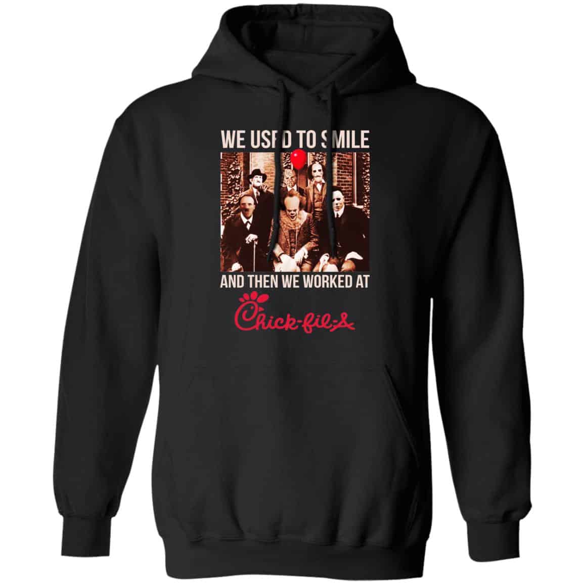 We Used To Smile And Then We Worked At Chick-fil-A Halloween Shirt, Hoodie, Tank