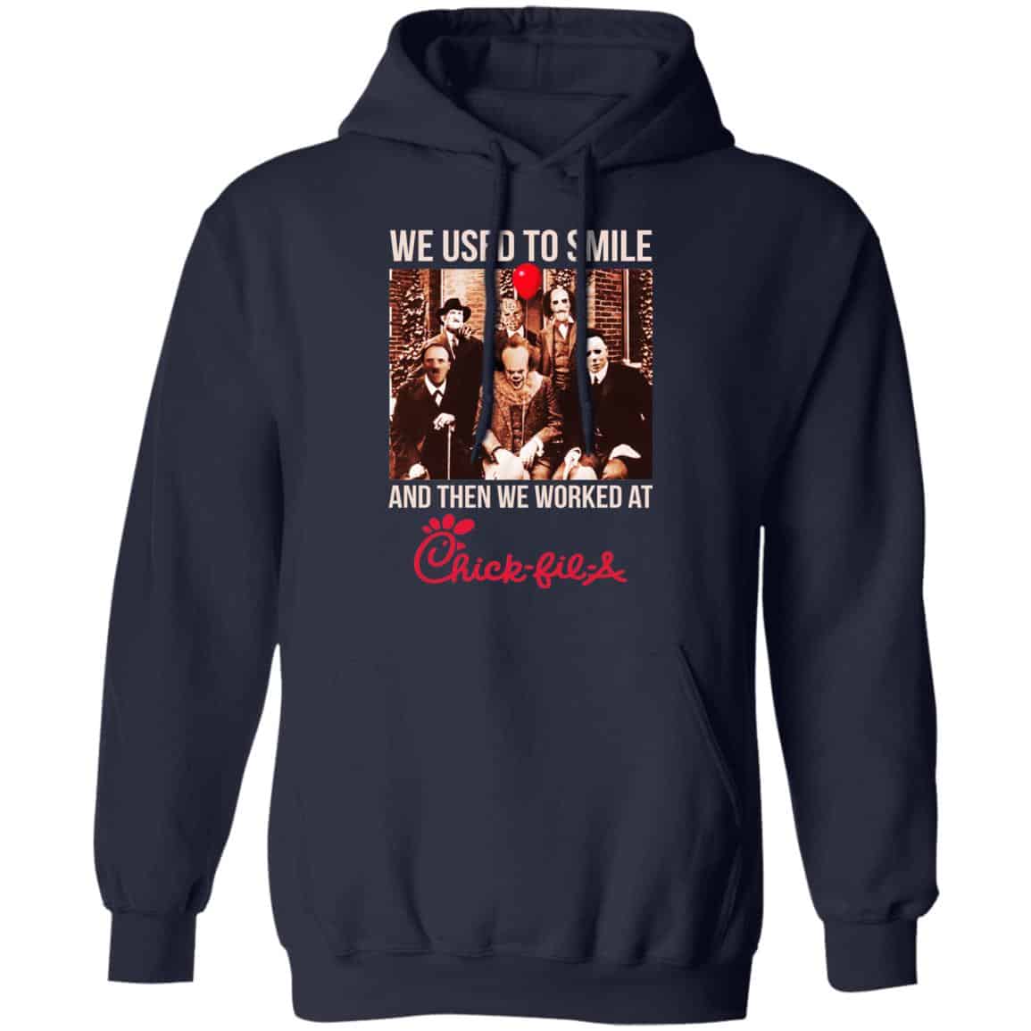 We Used To Smile And Then We Worked At Chick-fil-A Halloween Shirt, Hoodie, Tank