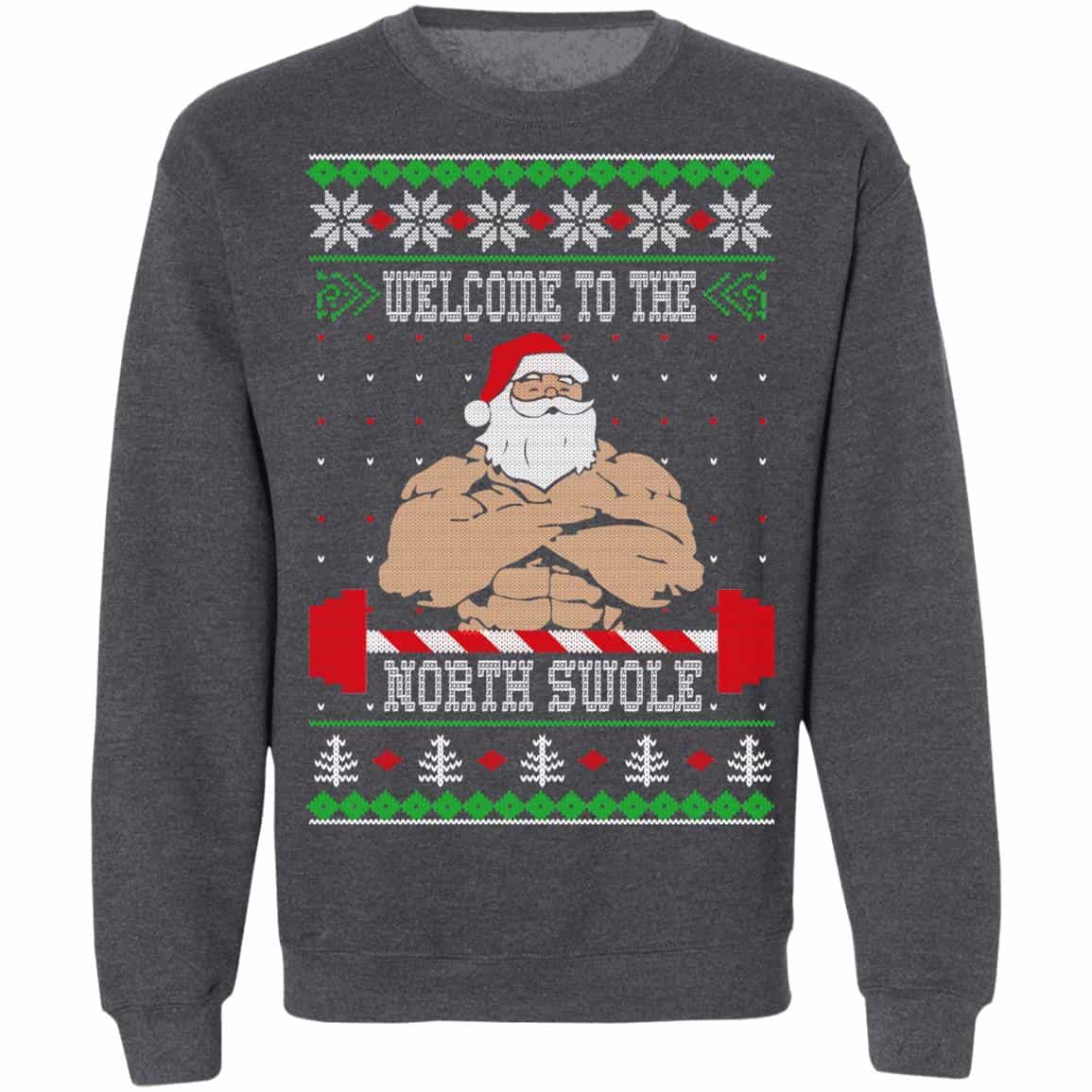 Welcome To The North Swole Sweater