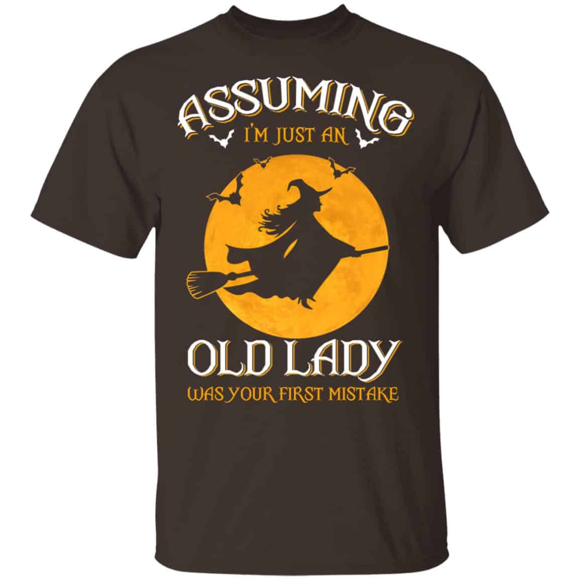 Assuming I’m Just An Old Lady Was Your First Mistake Halloween Shirt, Hoodie, Tank