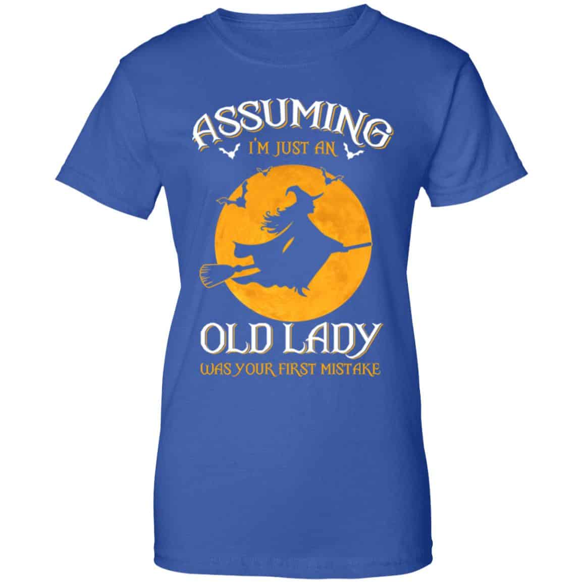 Assuming I’m Just An Old Lady Was Your First Mistake Halloween Shirt, Hoodie, Tank
