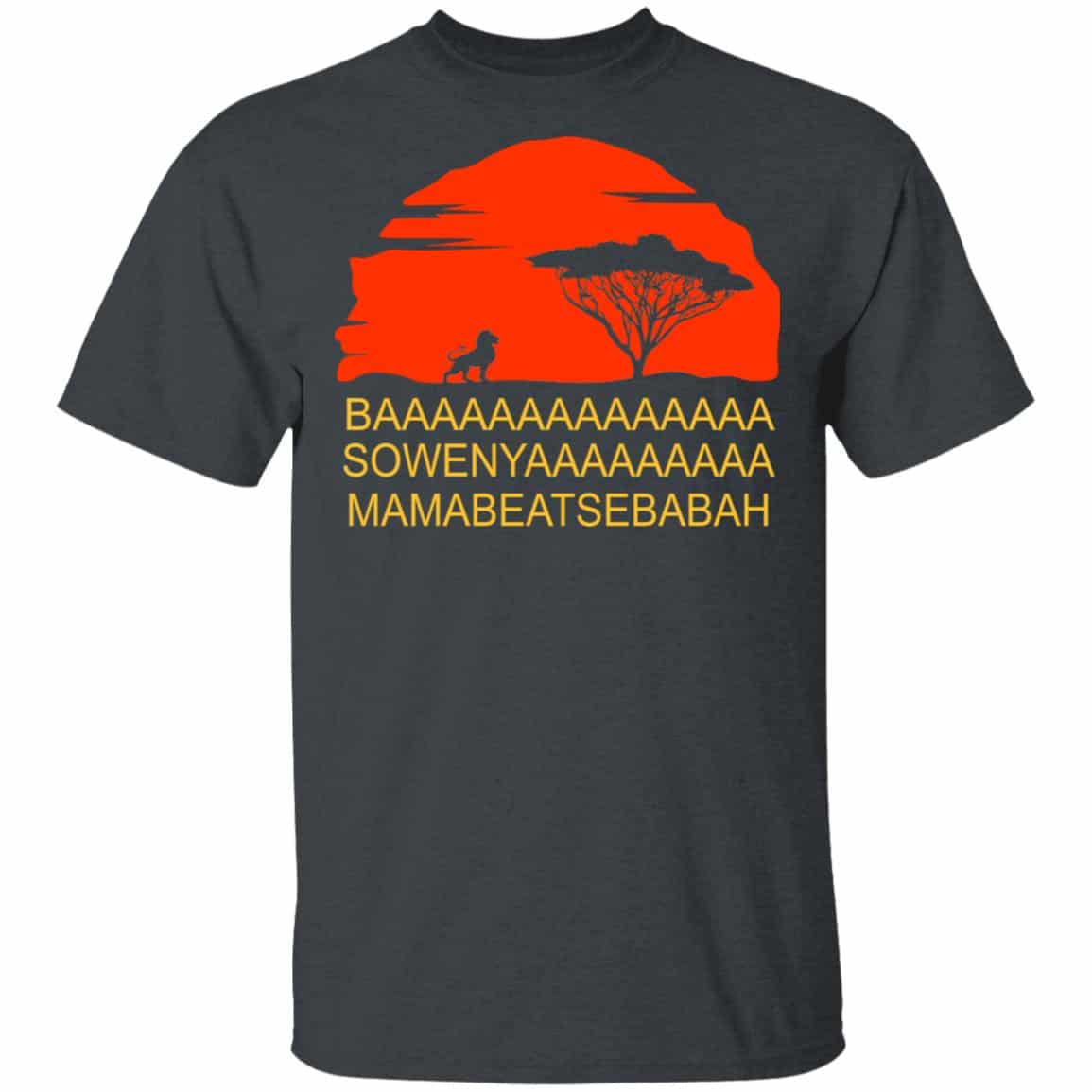 BAAA SOWENYAAA African King Lion Shirt, Hoodie, Tank