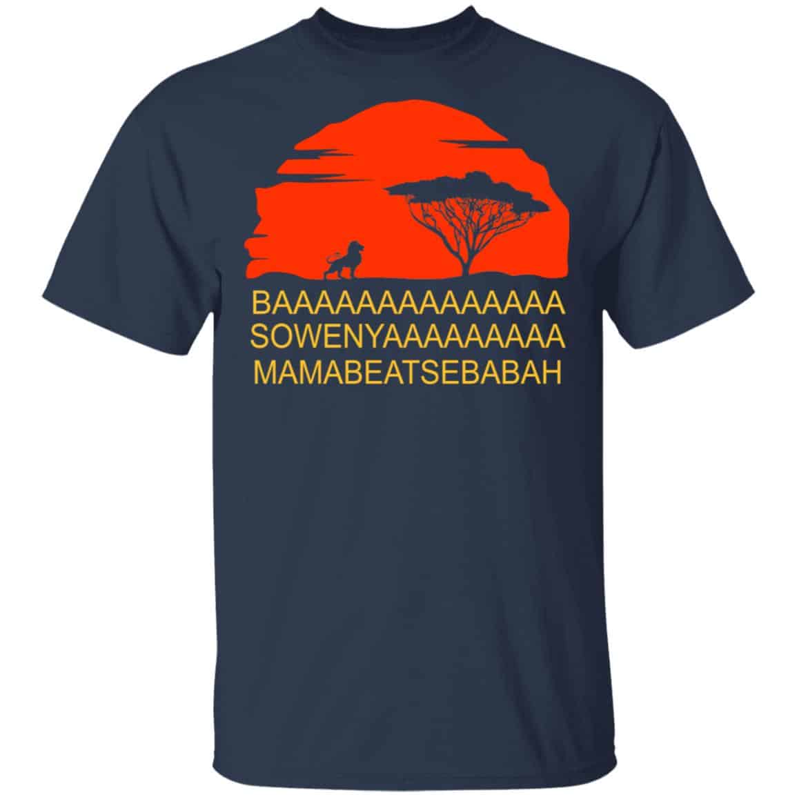 BAAA SOWENYAAA African King Lion Shirt, Hoodie, Tank