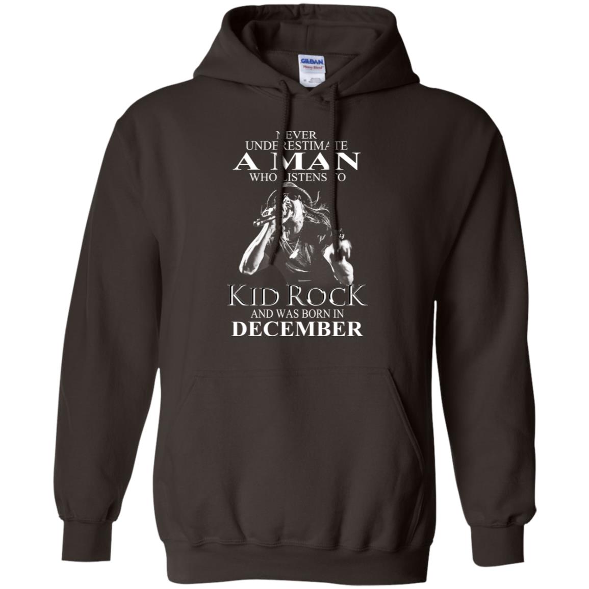 A Man Who Listens To Kid Rock And Was Born In December T-Shirts, Hoodie, Tank