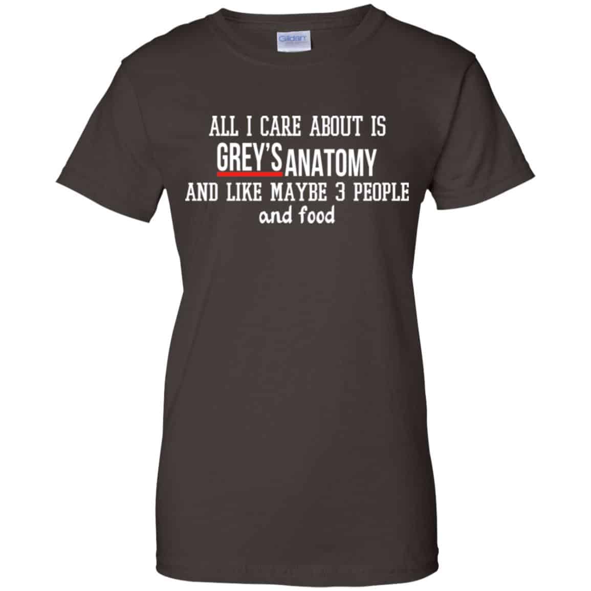 All I Care About Is Grey’s Anatomy And Like Maybe 3 People And Food Shirt, Hoodie, Tank