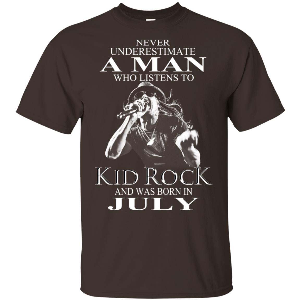 A Man Who Listens To Kid Rock And Was Born In July T-Shirts, Hoodie, Tank