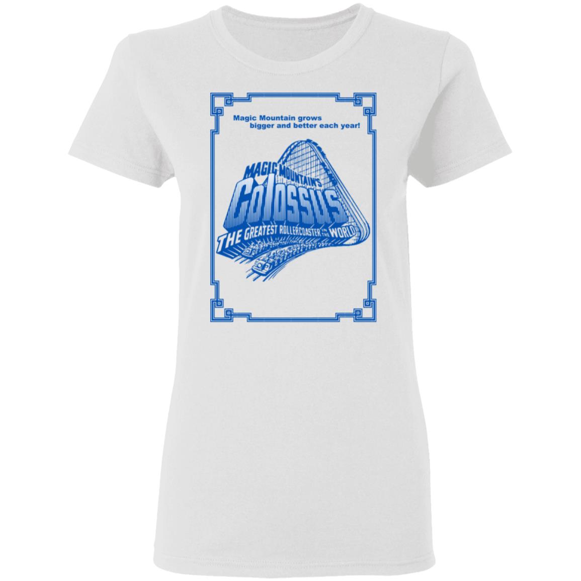 Magic Mountain’s Colossus The Greatest Roller Coaster In The World Shirt, Hoodie, Tank