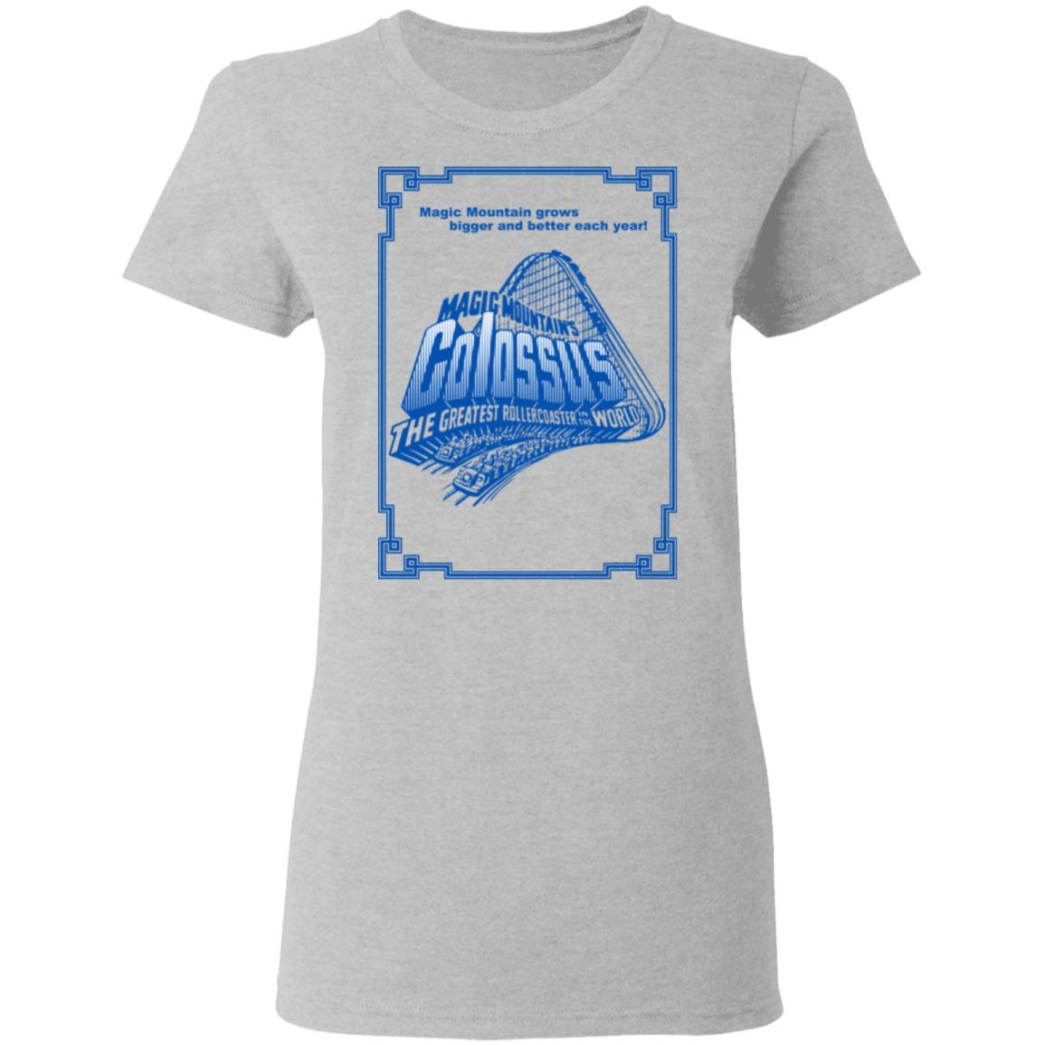 Magic Mountain’s Colossus The Greatest Roller Coaster In The World Shirt, Hoodie, Tank