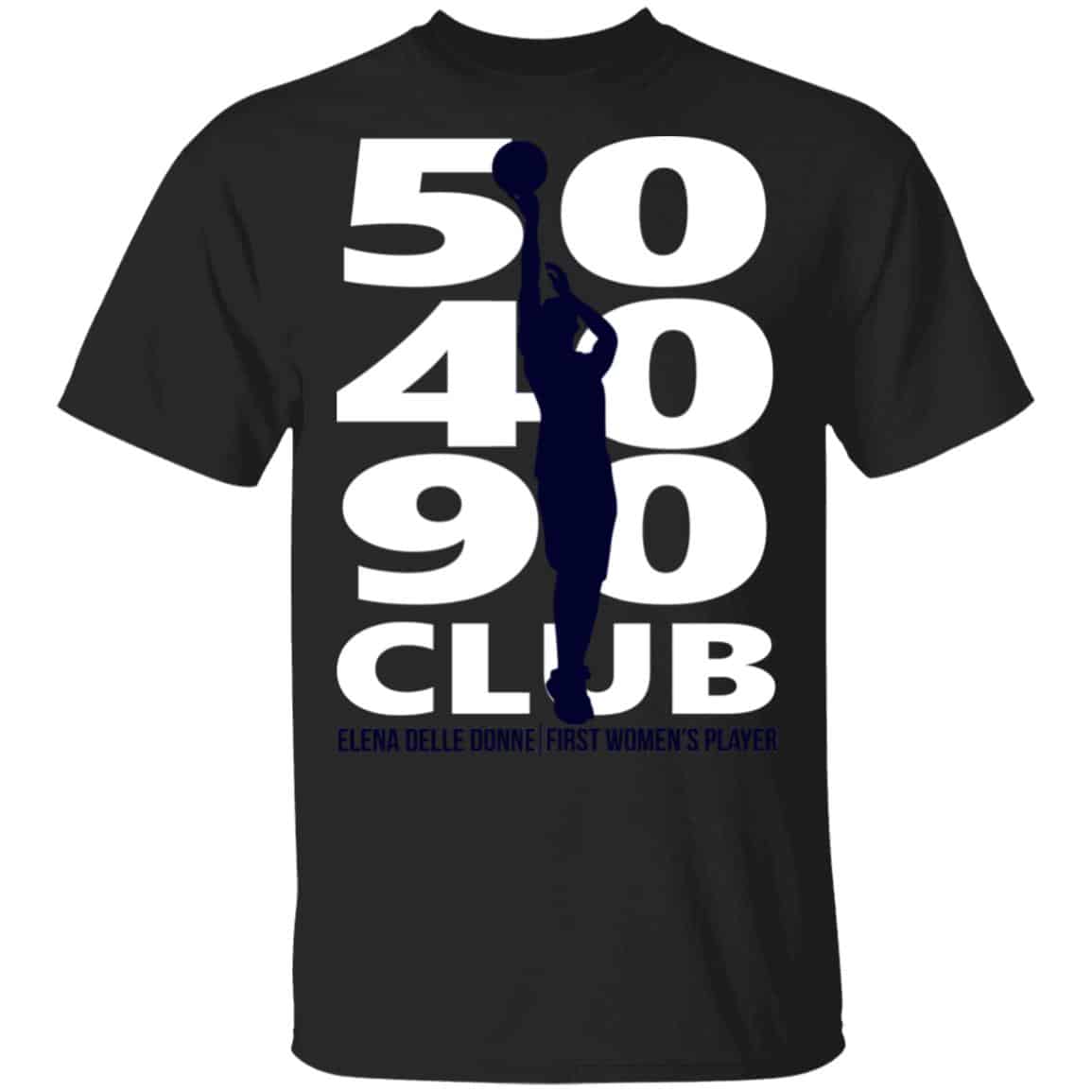 Elena Delle Donne 50-40-90 Club Shirt, Hoodie, Tank
