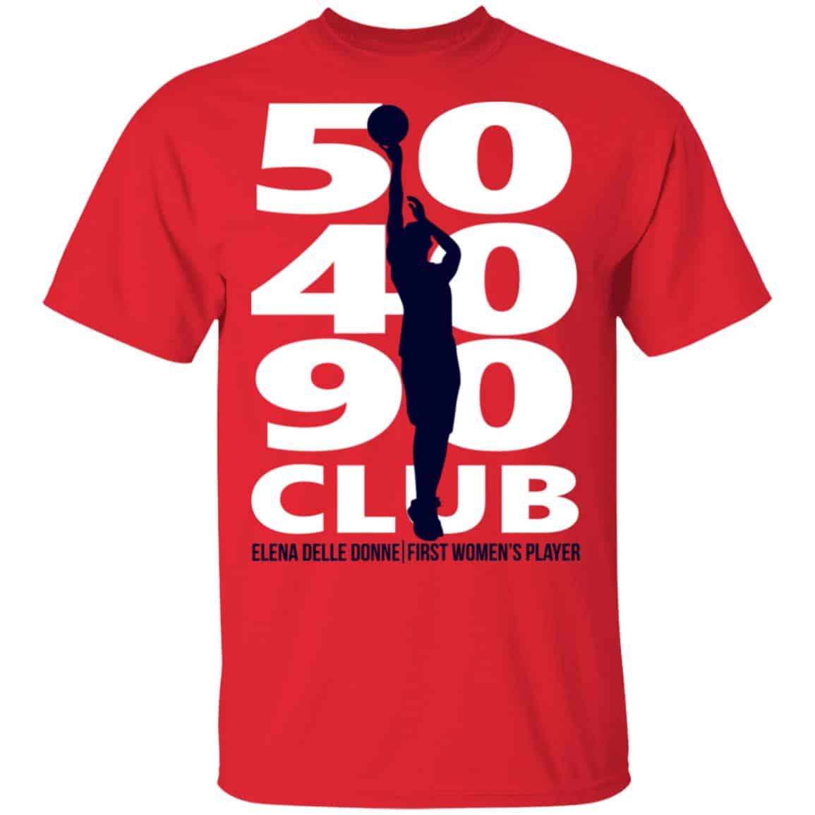 Elena Delle Donne 50-40-90 Club Shirt, Hoodie, Tank