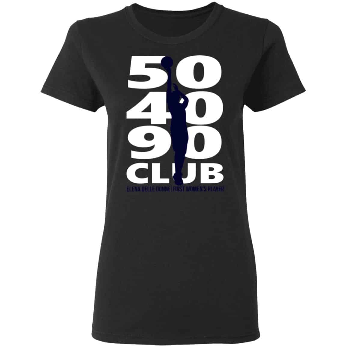Elena Delle Donne 50-40-90 Club Shirt, Hoodie, Tank