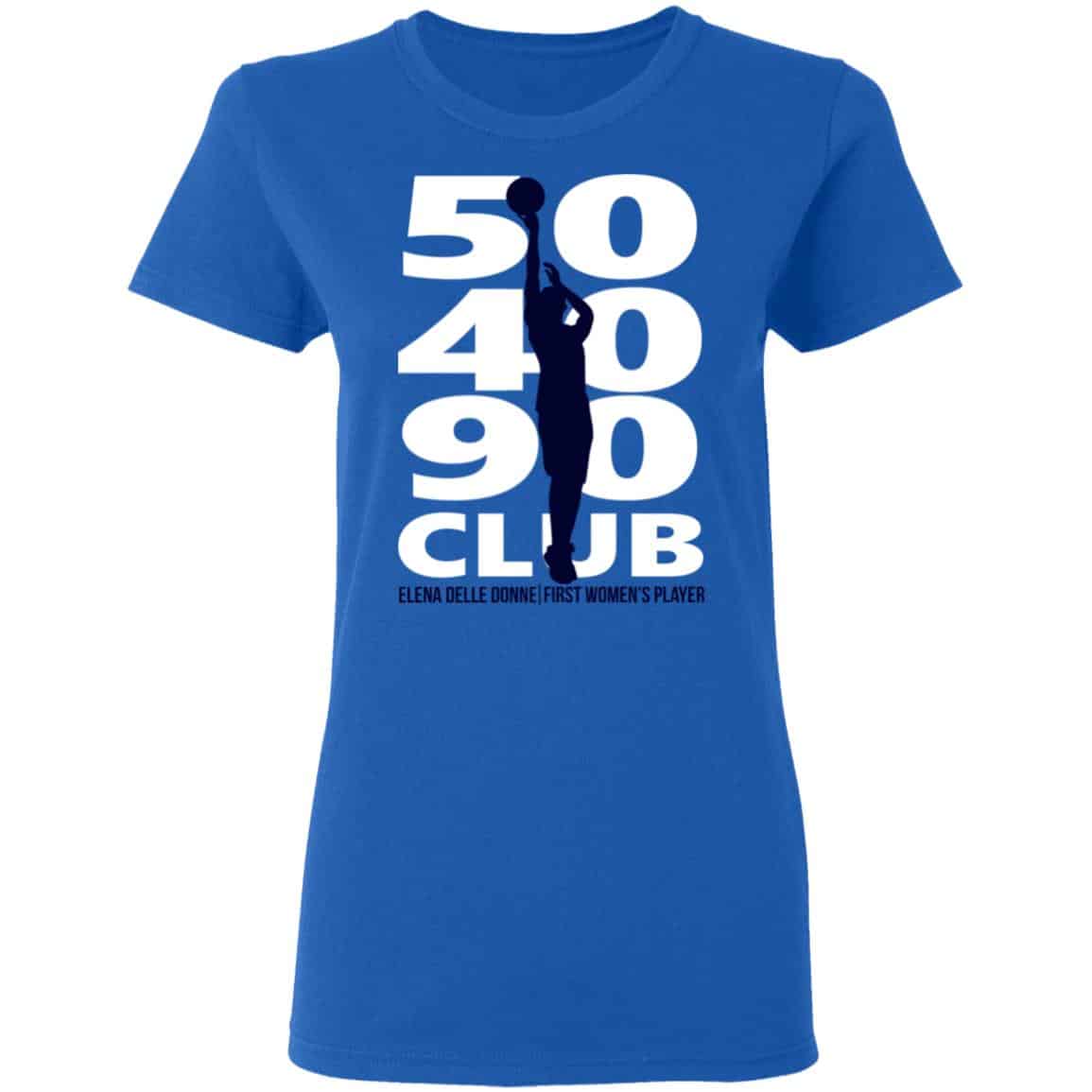 Elena Delle Donne 50-40-90 Club Shirt, Hoodie, Tank