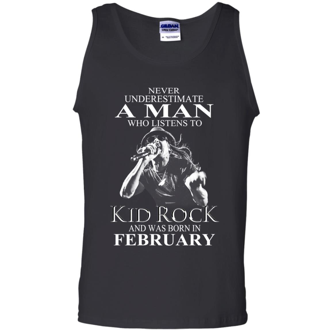 A Man Who Listens To Kid Rock And Was Born In February T-Shirts, Hoodie, Tank