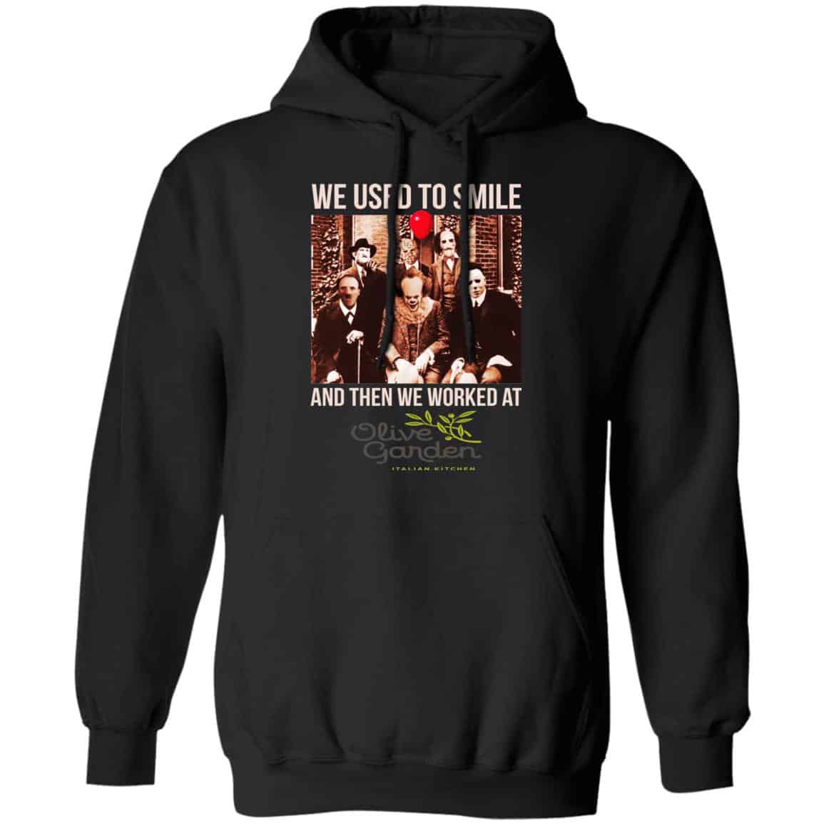 We Used To Smile And Then We Worked At Olive Garden Shirt, Hoodie, Tank