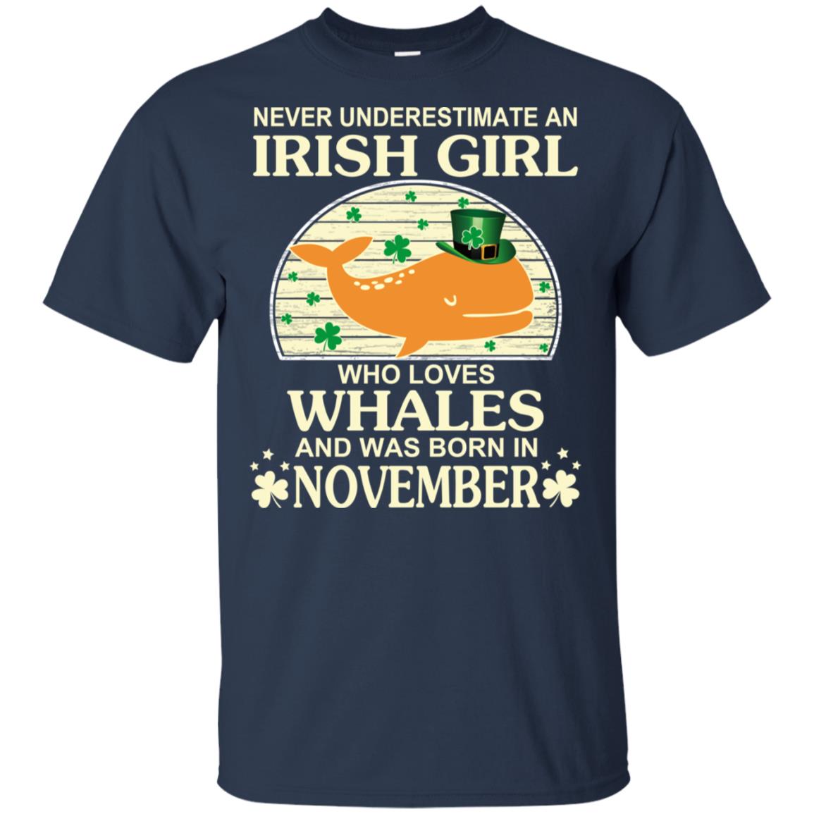 An Irish Girl Who Loves Whales And Was Born In November T-Shirts, Hoodie, Tank