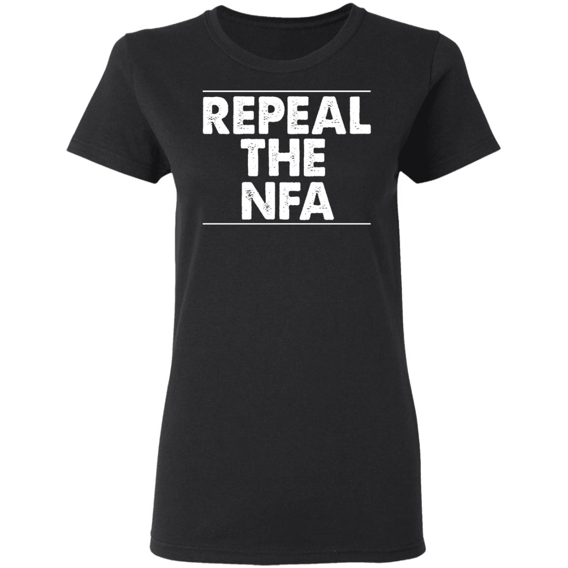Repeal The NFA Shirt, Hoodie, Tank
