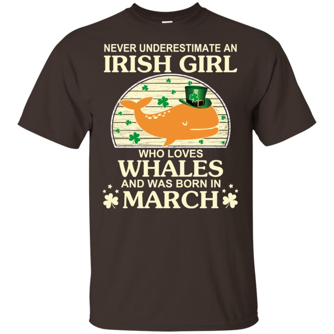 An Irish Girl Who Loves Whales And Was Born In March T-Shirts, Hoodie, Tank