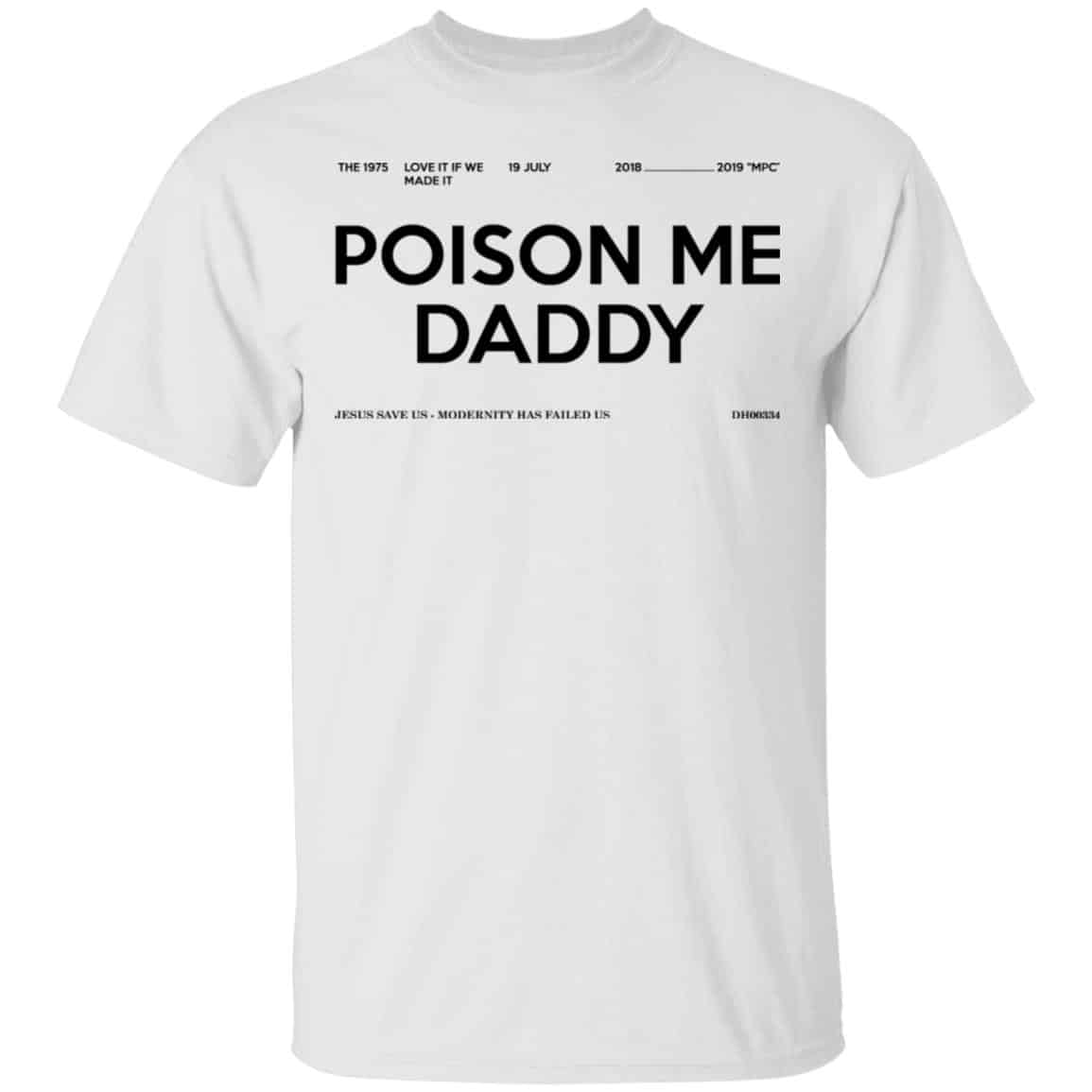 Poison Me Daddy Shirt, Hoodie, Tank