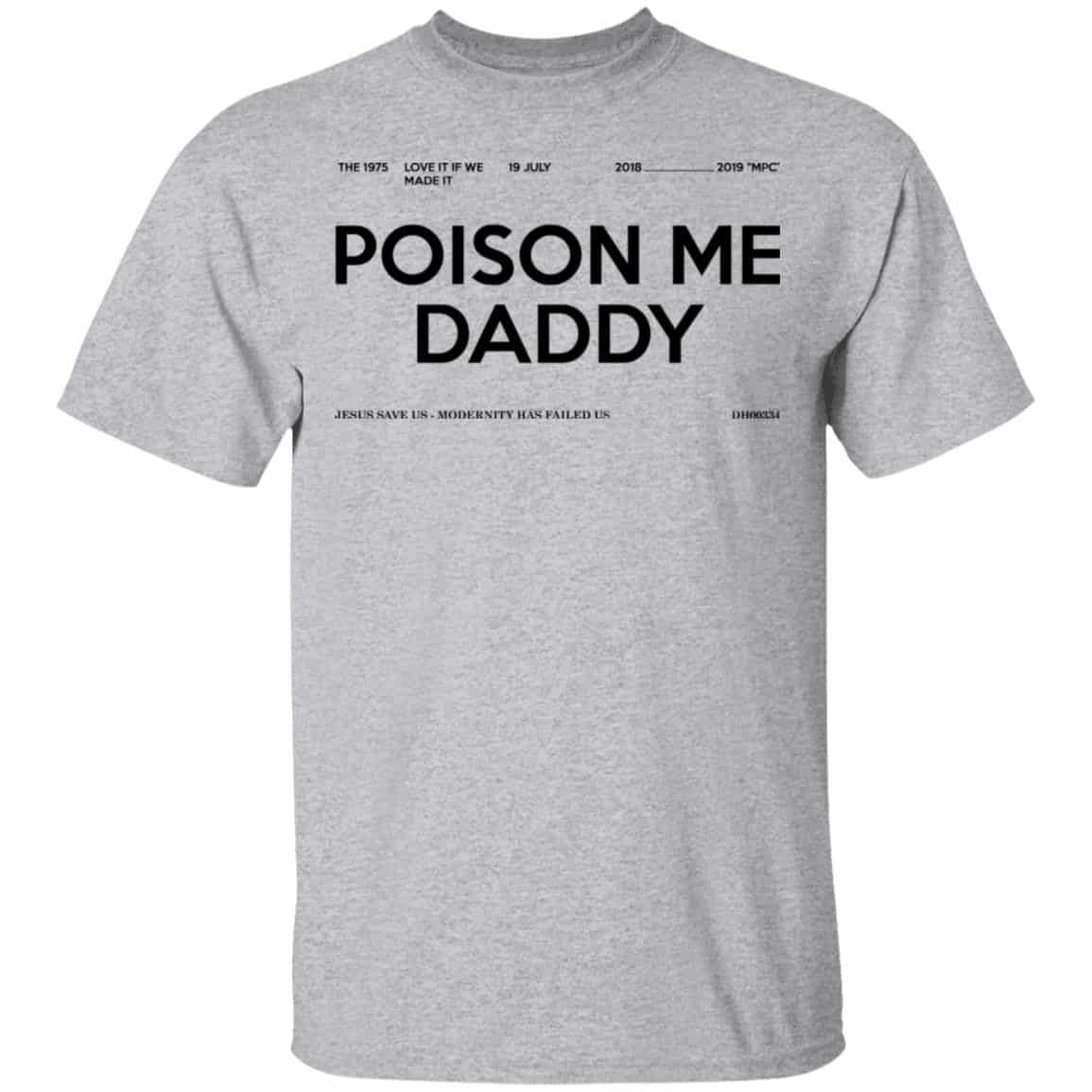 Poison Me Daddy Shirt, Hoodie, Tank