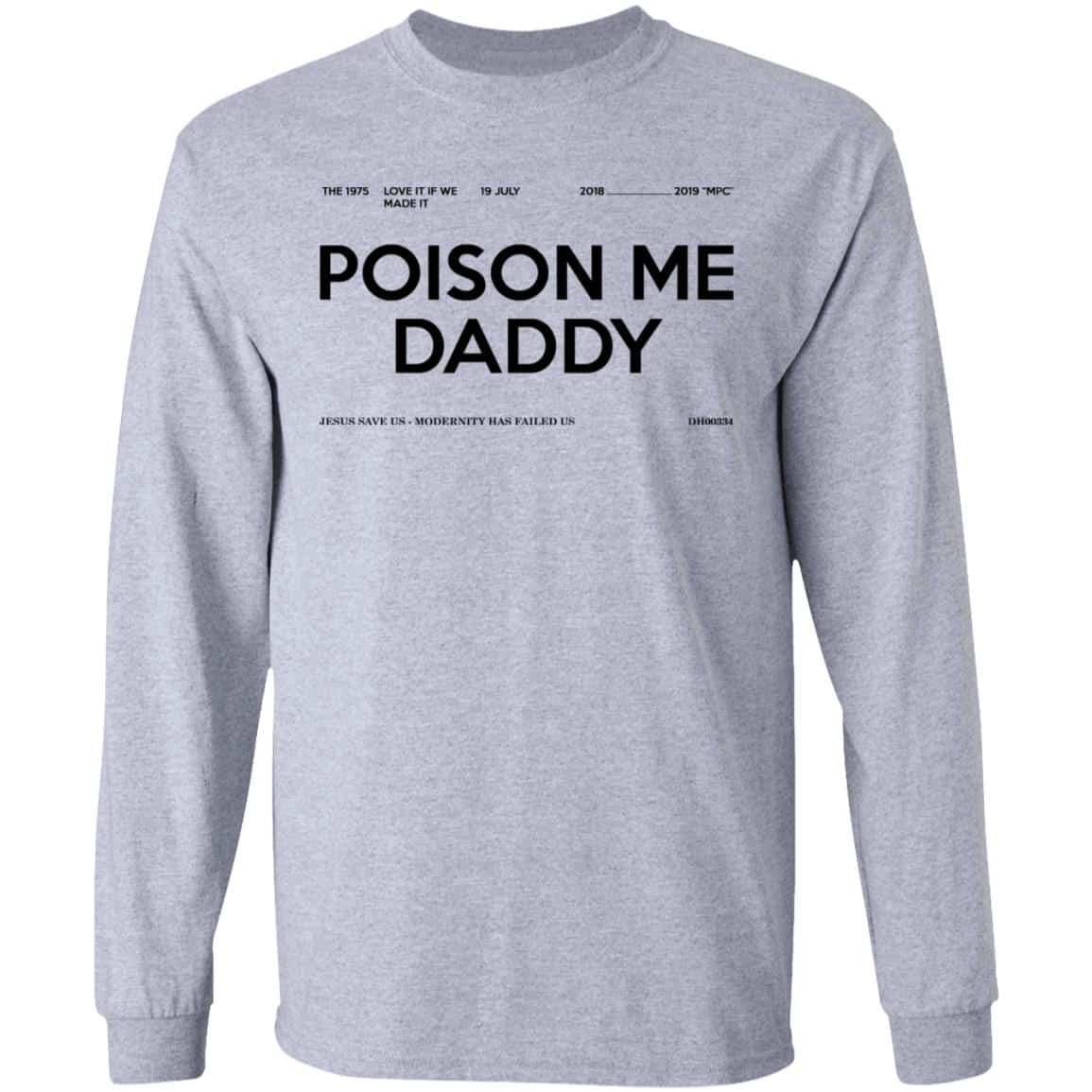 Poison Me Daddy Shirt, Hoodie, Tank