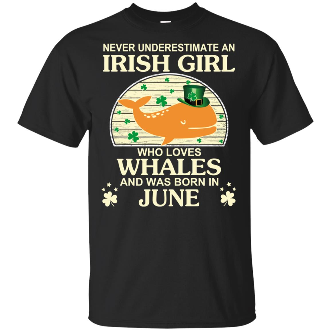An Irish Girl Who Loves Whales And Was Born In June T-Shirts, Hoodie, Tank