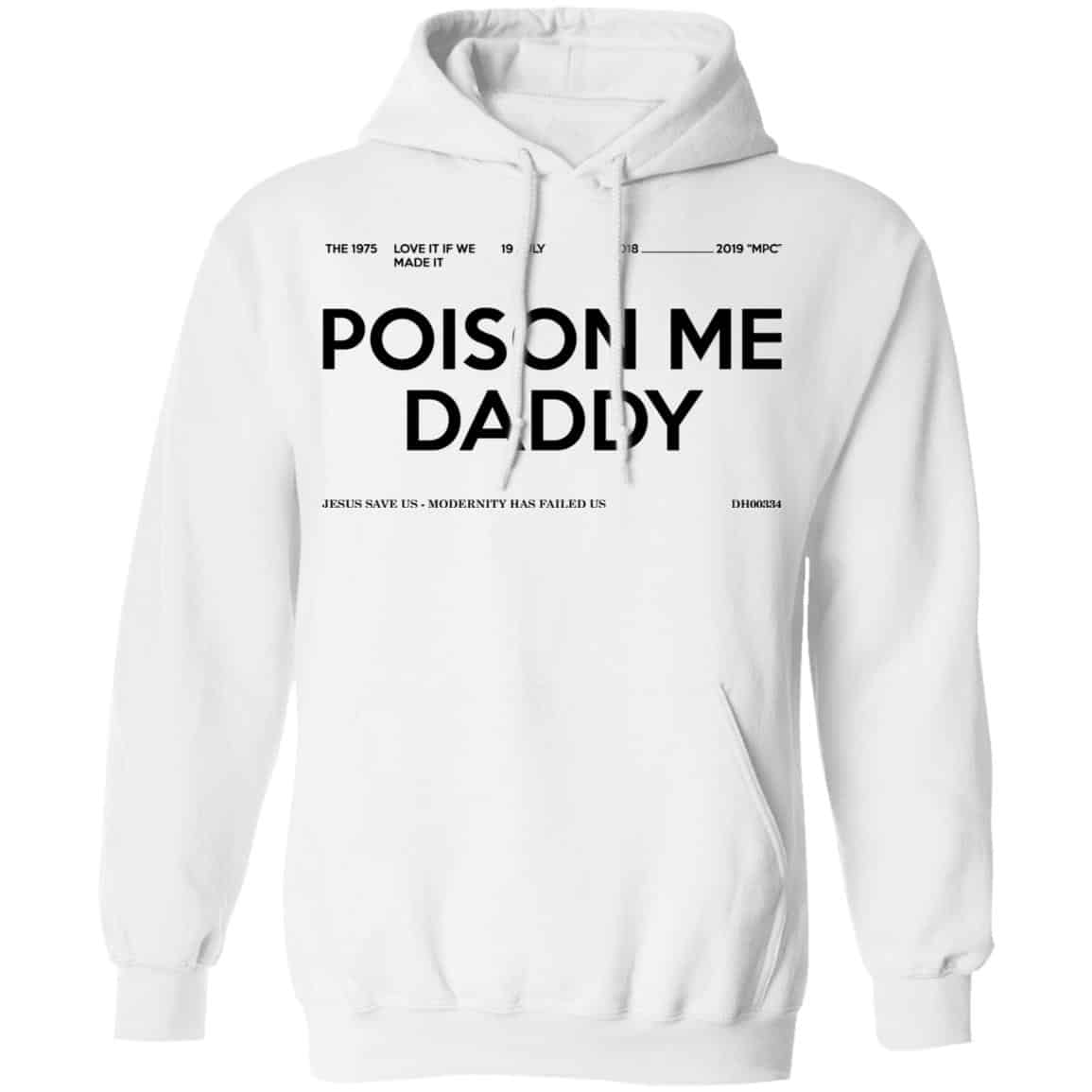 Poison Me Daddy Shirt, Hoodie, Tank