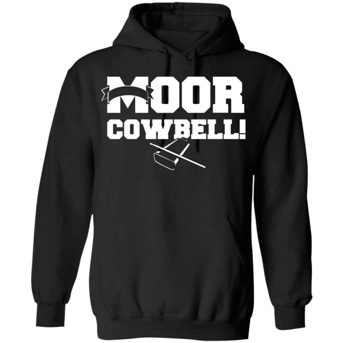 Moor Cowbell Shirt, Hoodie, Tank