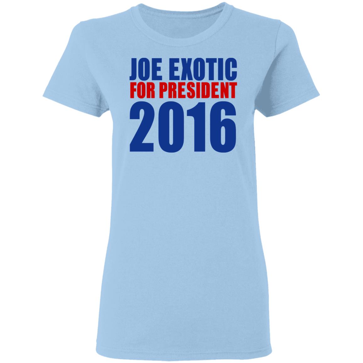 Joe Exotic For President 2016 Make America Exotic Again Shirt, Hoodie, Tank