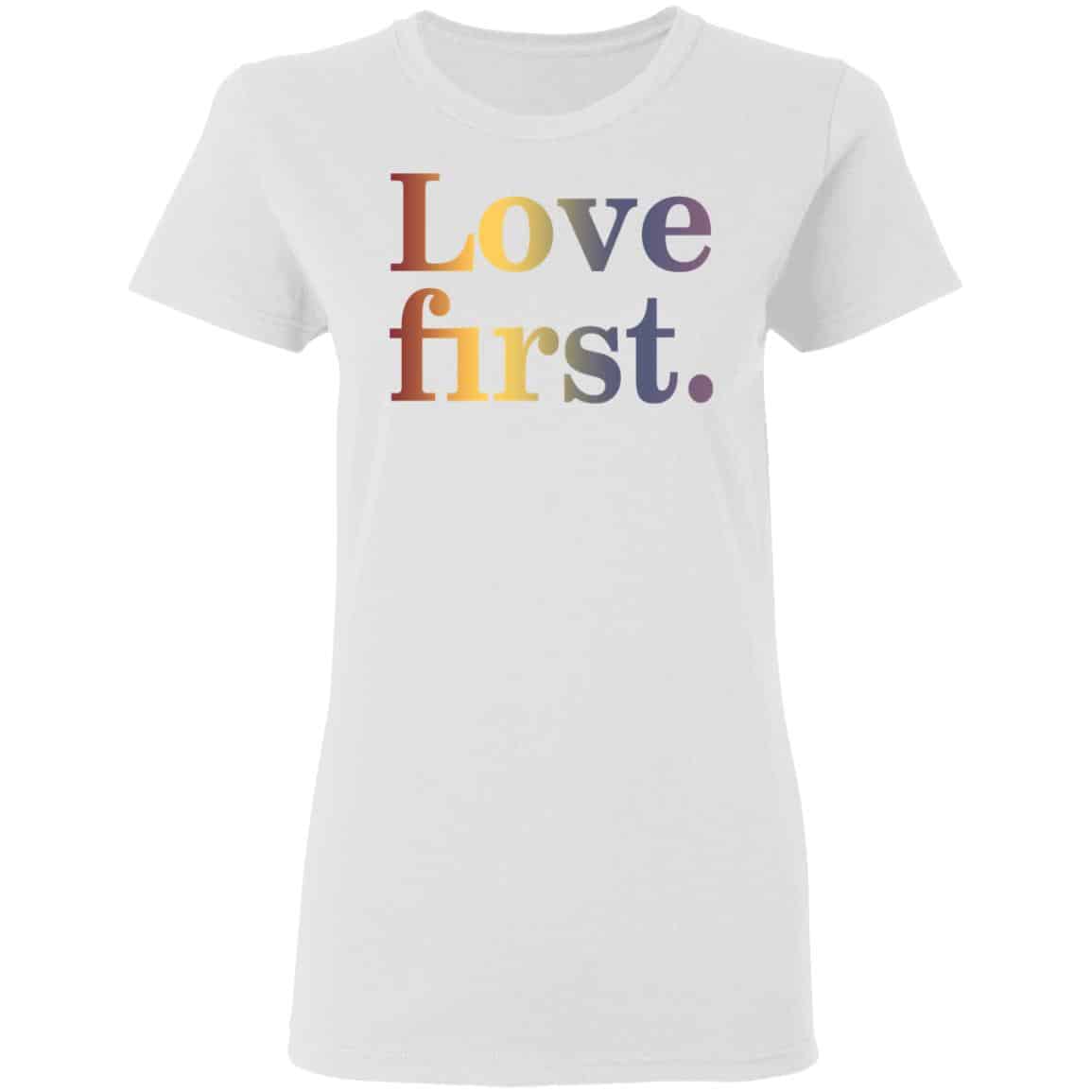 Hoda Kotb Love First Shirt, Hoodie, Tank