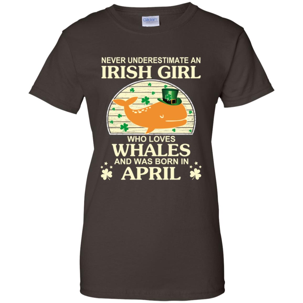 An Irish Girl Who Loves Whales And Was Born In April T-Shirts, Hoodie, Tank