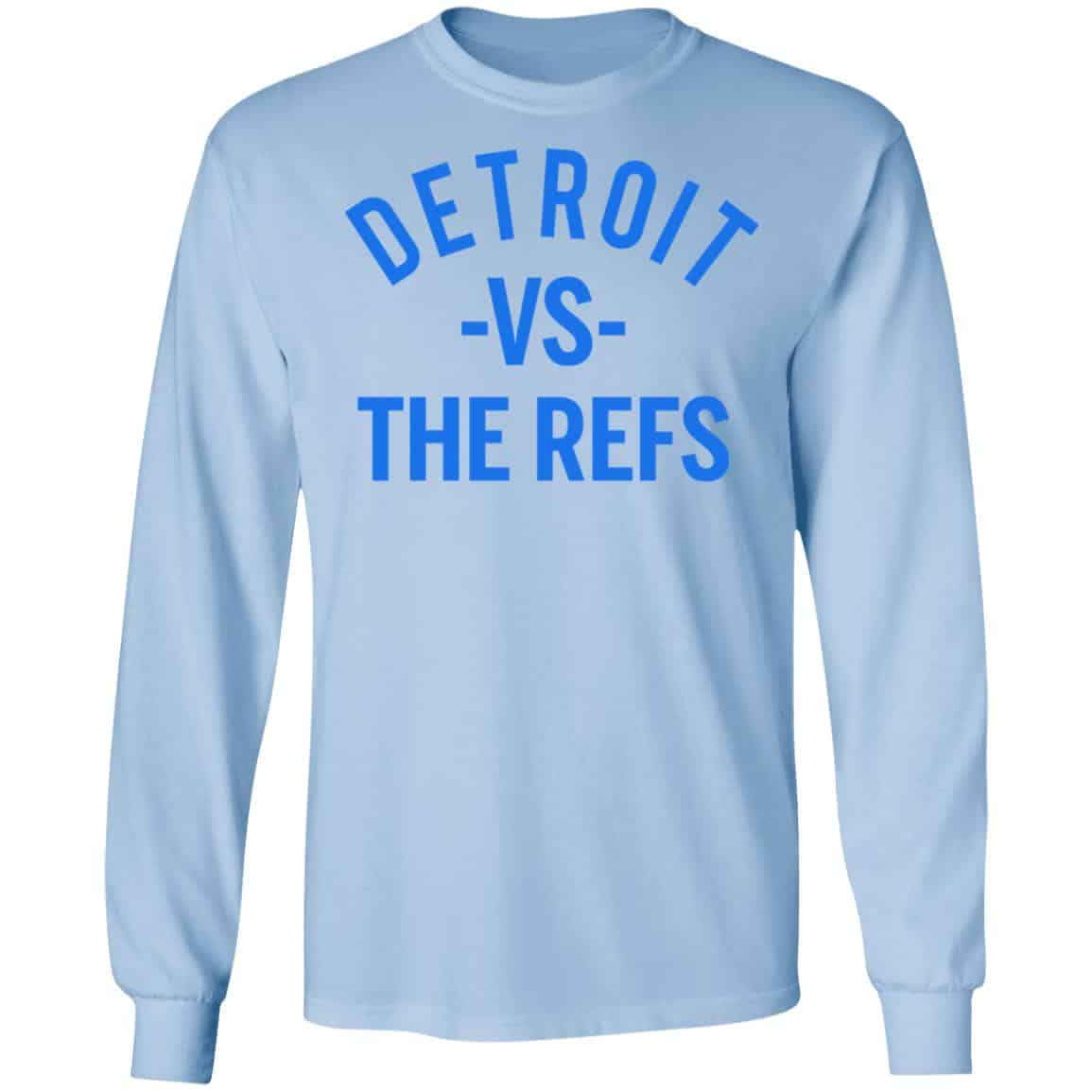 Detroit Vs The Refs Shirt, Hoodie, Tank