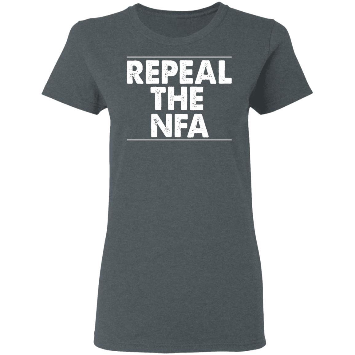 Repeal The NFA Shirt, Hoodie, Tank
