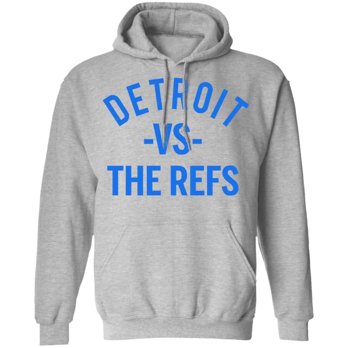 Detroit Vs The Refs Shirt, Hoodie, Tank