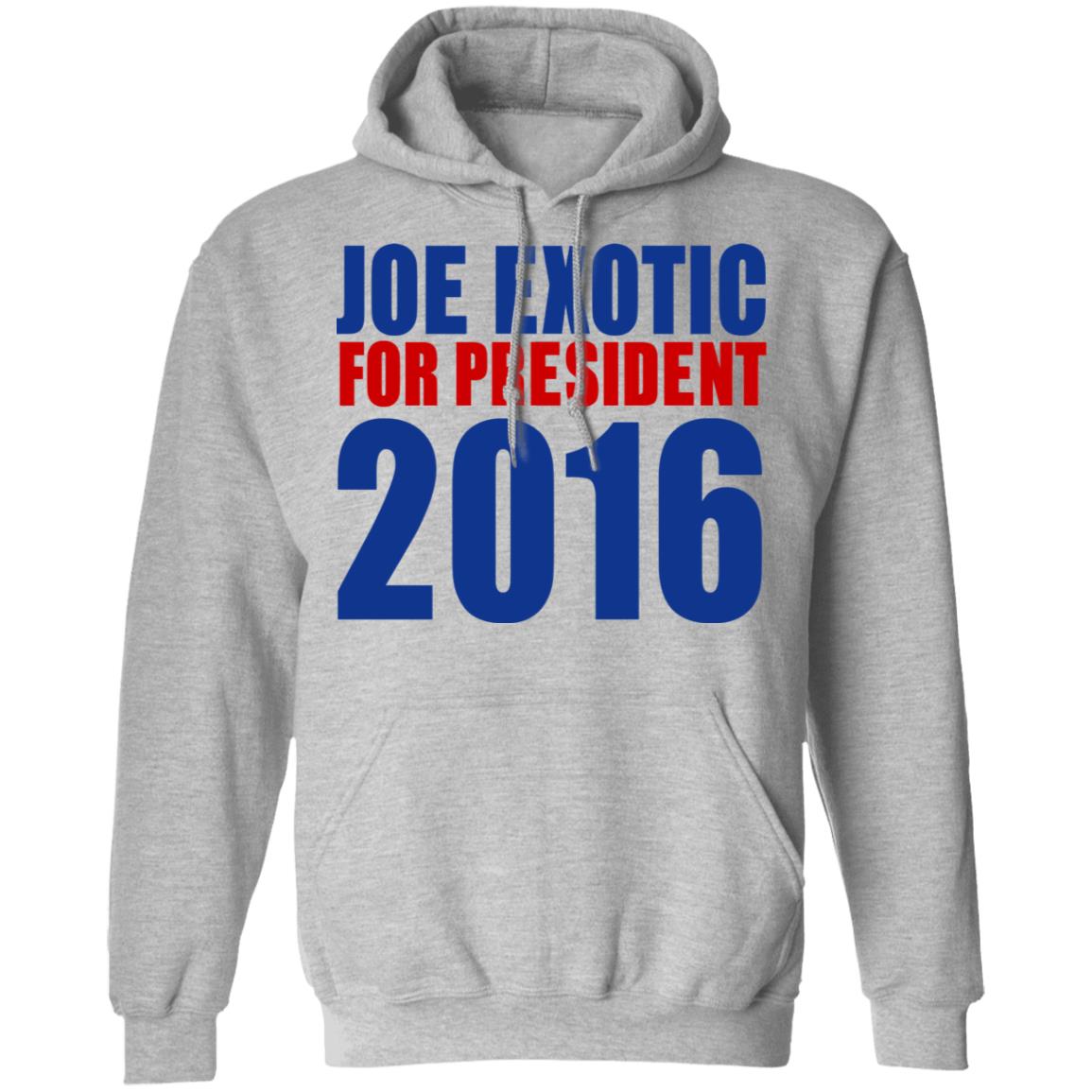 Joe Exotic For President 2016 Make America Exotic Again Shirt, Hoodie, Tank