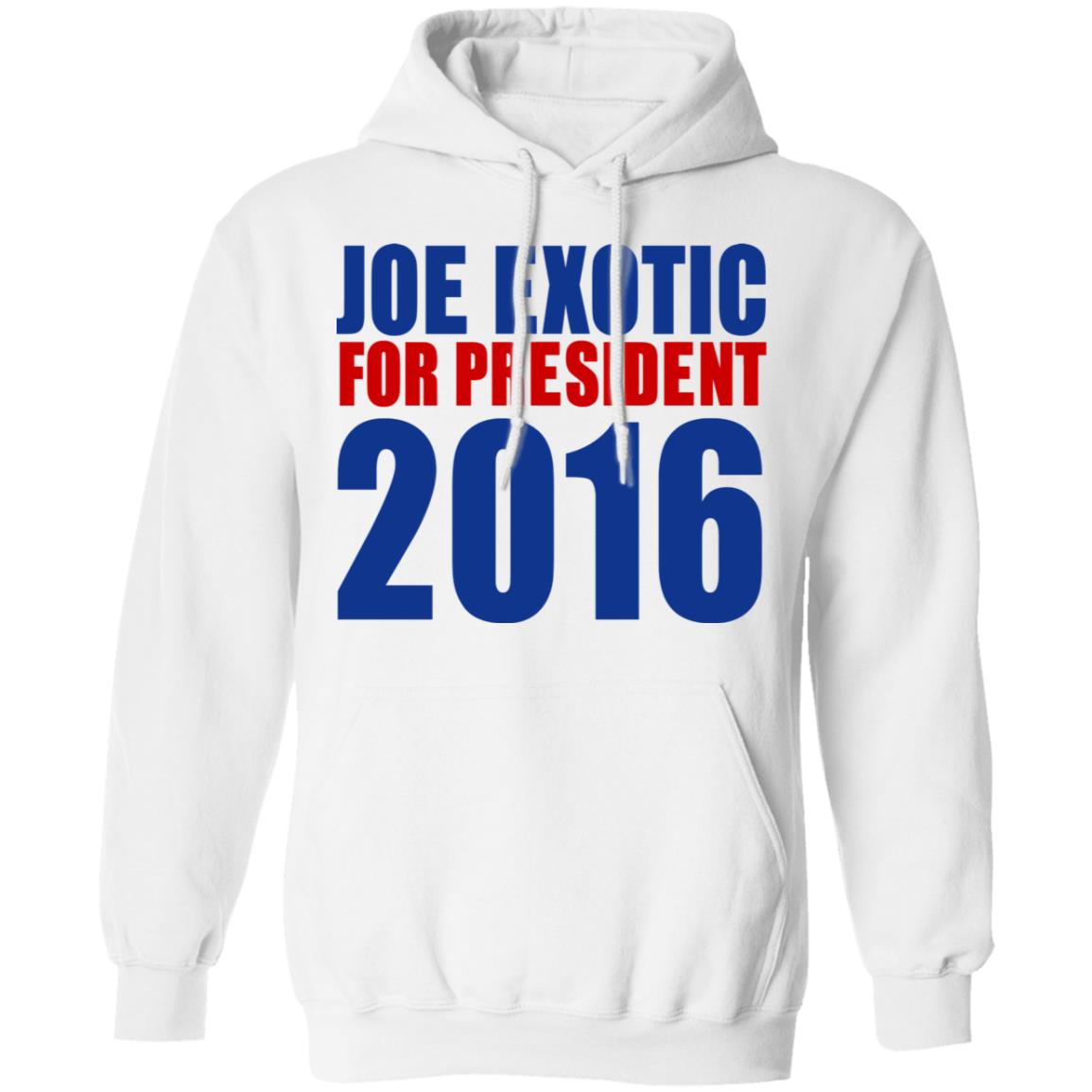 Joe Exotic For President 2016 Make America Exotic Again Shirt, Hoodie, Tank