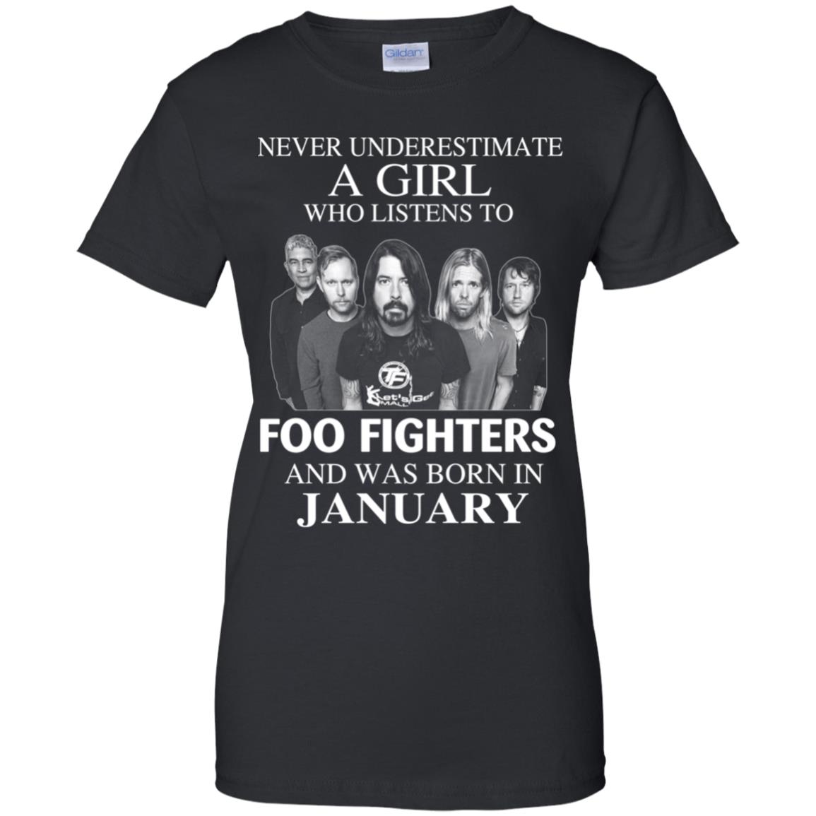 A Girl Who Listens To Foo Fighters And Was Born In January T-Shirts, Hoodie, Tank