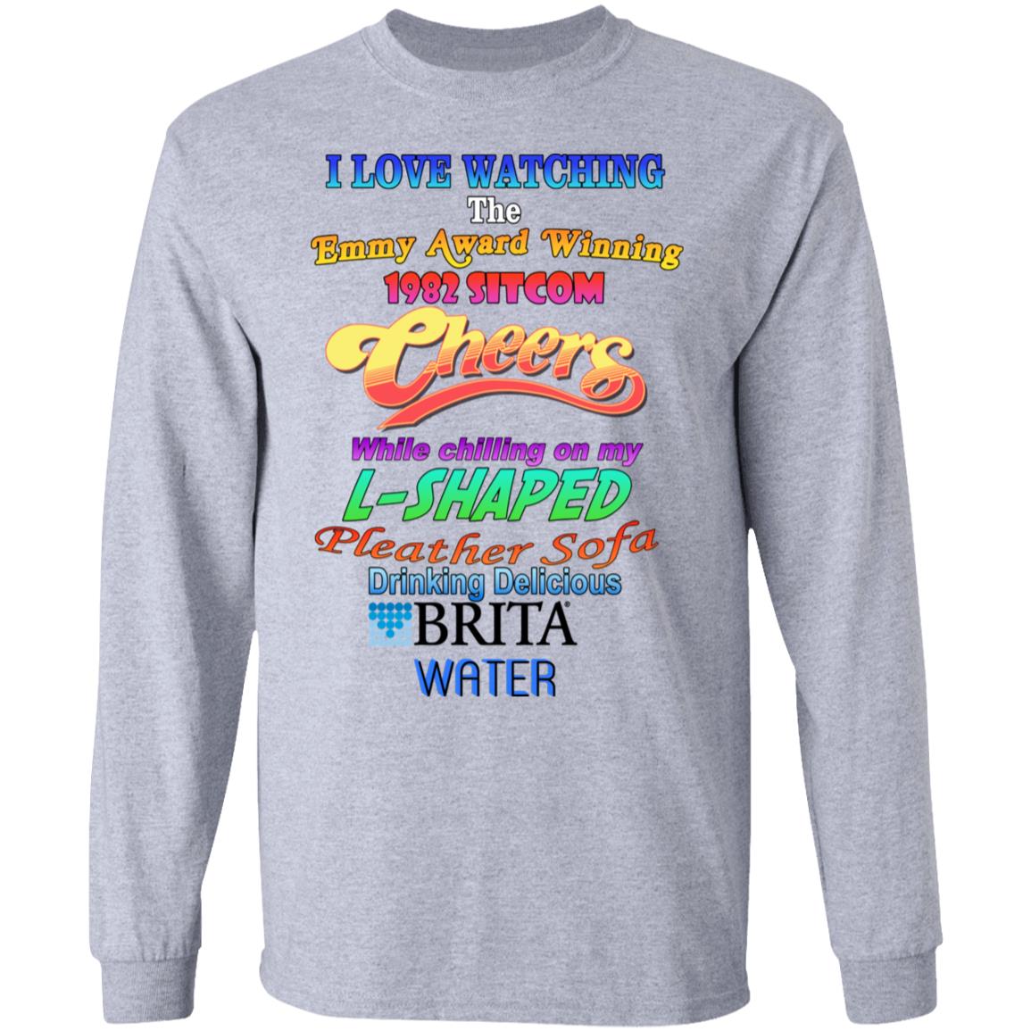 I Love Watching The Emmy Award Wining 1982 Sitcom Cheers While Chilling On My L-Shaped Shirt, Hoodie, Tank