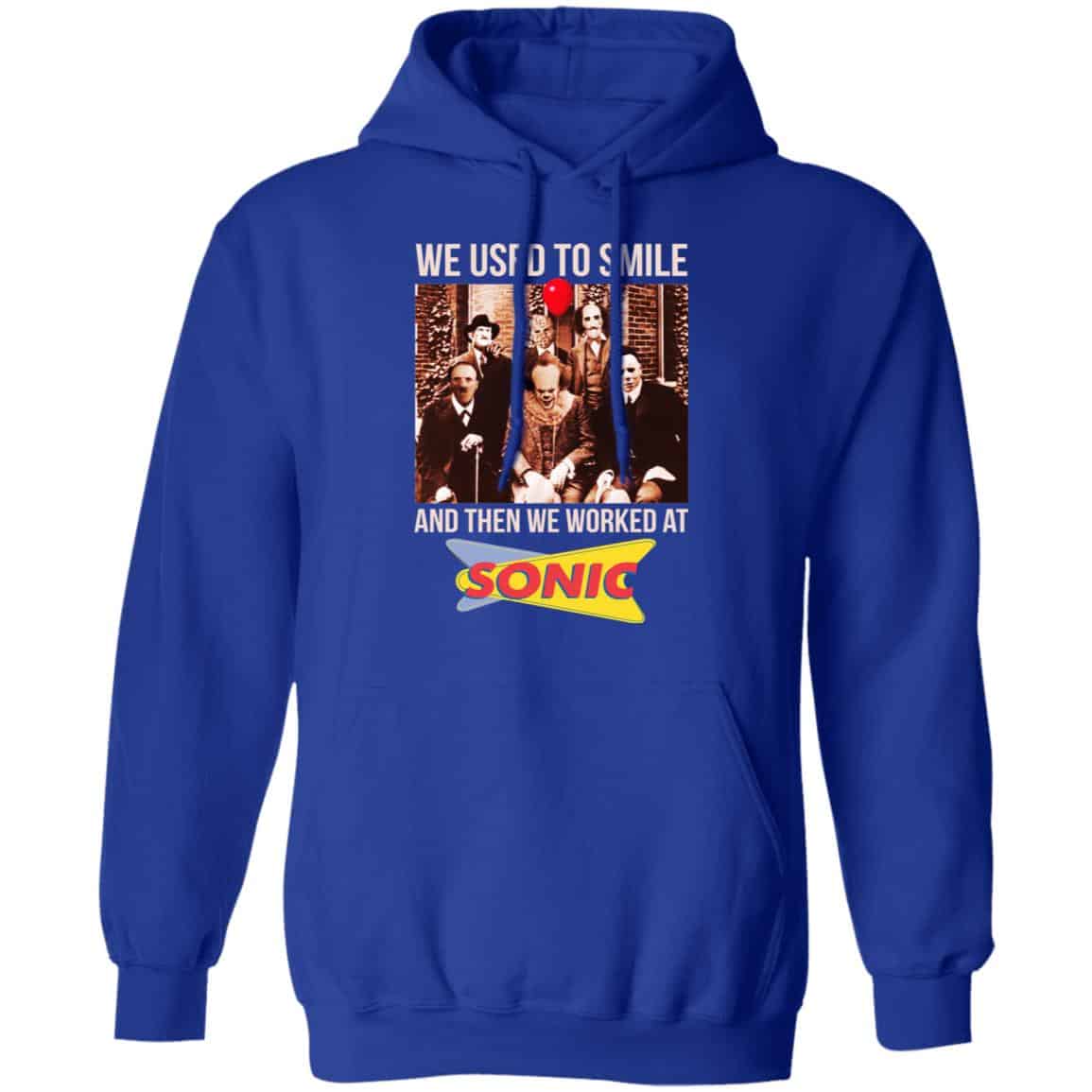 We Used To Smile And Then We Worked At Sonic Drive-In Shirt, Hoodie, Tank