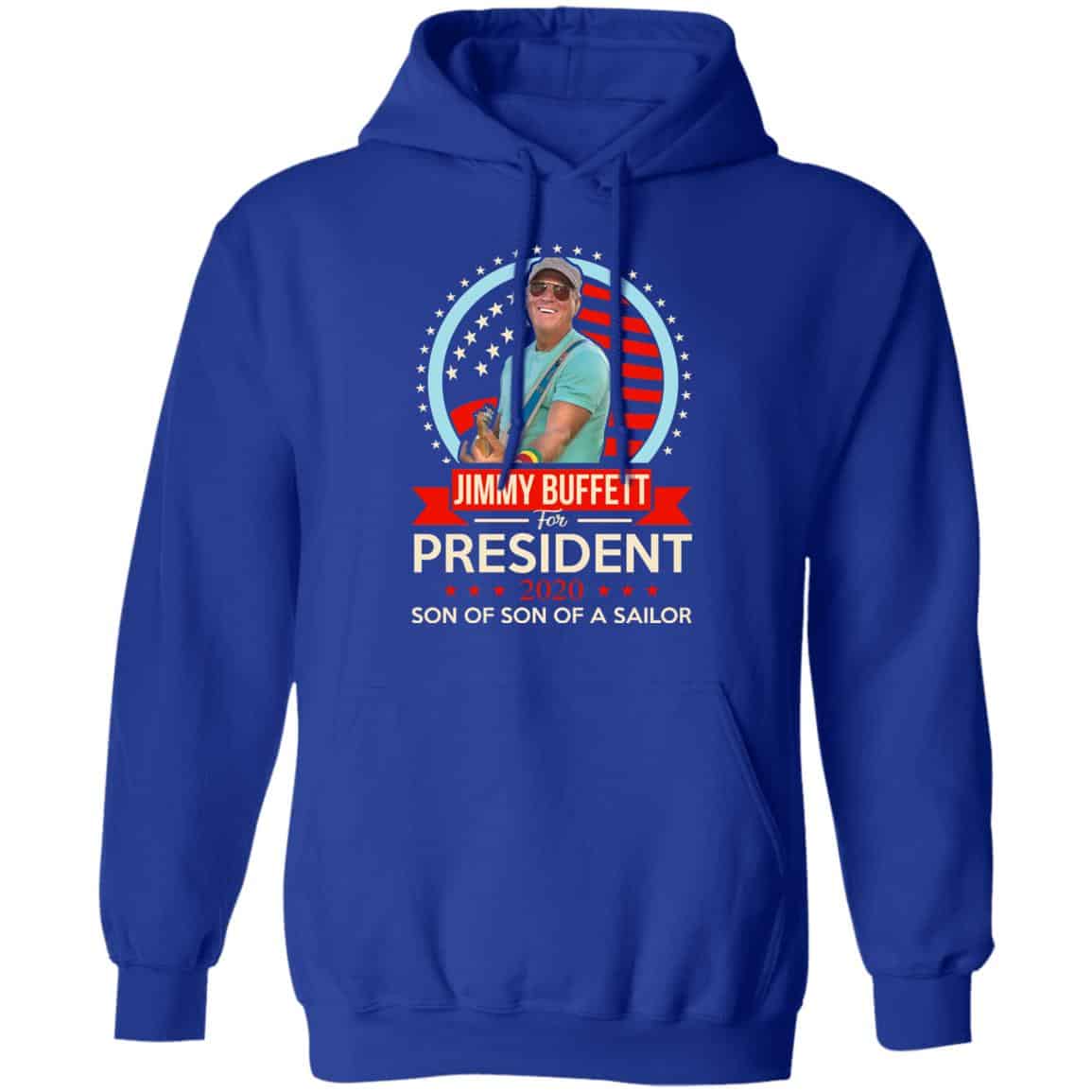 Jimmy Buffett For President 2020 Son Of Son Of A Sailor Shirt, Hoodie, Tank