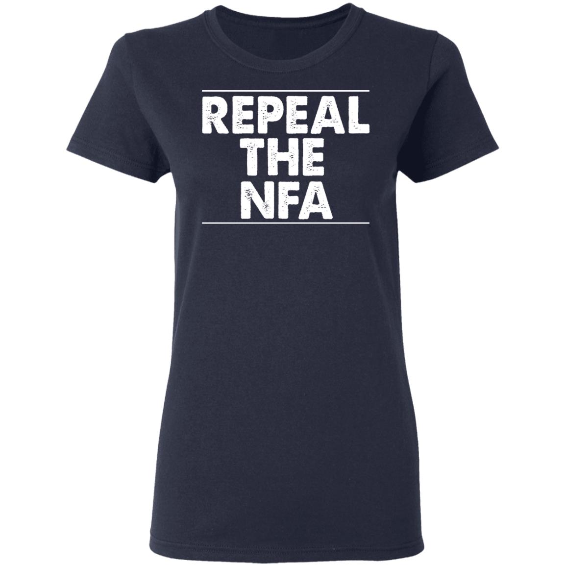 Repeal The NFA Shirt, Hoodie, Tank