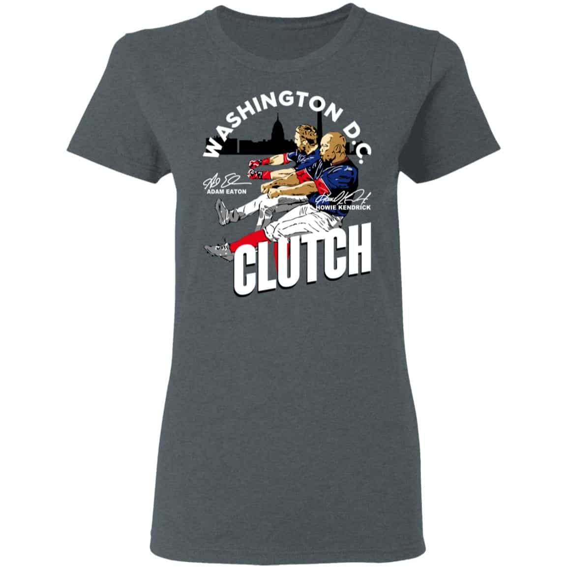 Adam Eaton Howie Kendrick Clutch Shirt, Hoodie, Tank
