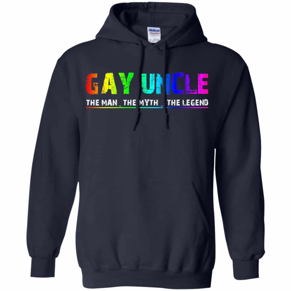 Gay Uncle The Man The Myth The Legend Shirt, Hoodie, Tank
