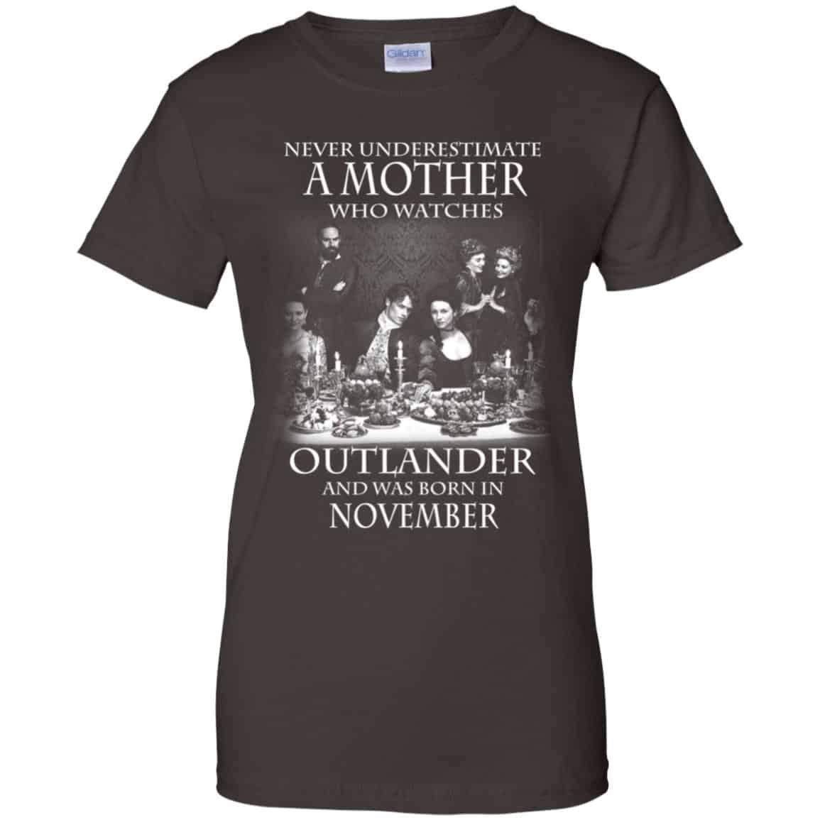 A Mother Who Watches Outlander And Was Born In November T-Shirts, Hoodie, Tank